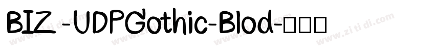BIZ -UDPGothic-Blod字体转换